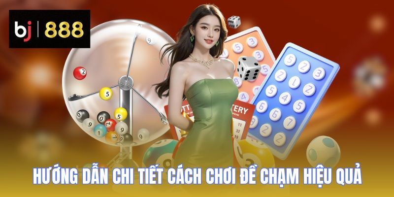 de cham huong dan cach choi BJ888