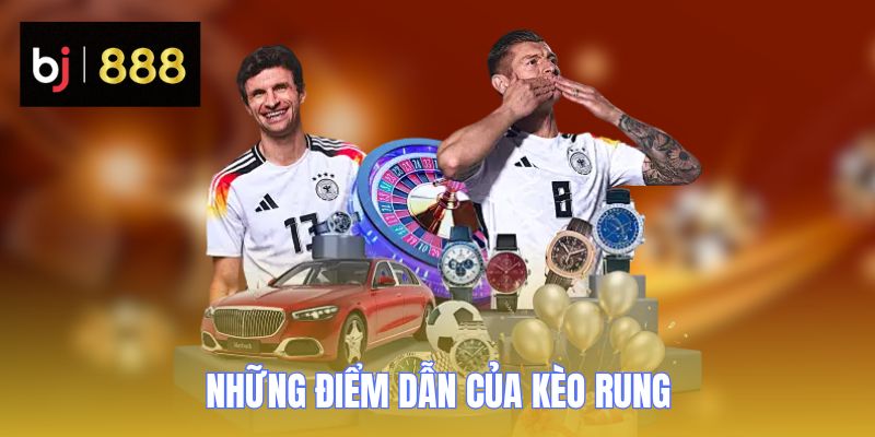 keo rung nhung diem hap dan 1 BJ888