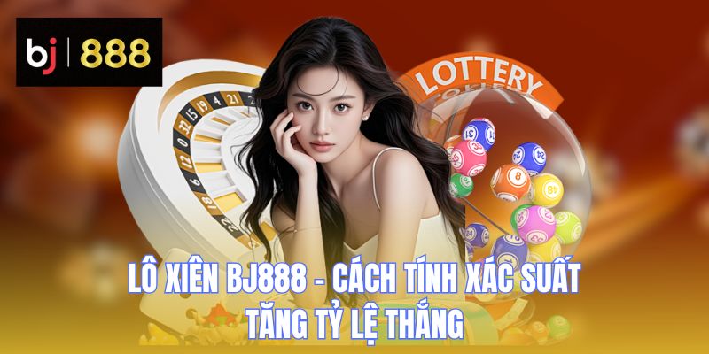 lo-xien-bj888-thumb