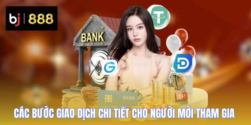 rut tien bj888 cac buoc