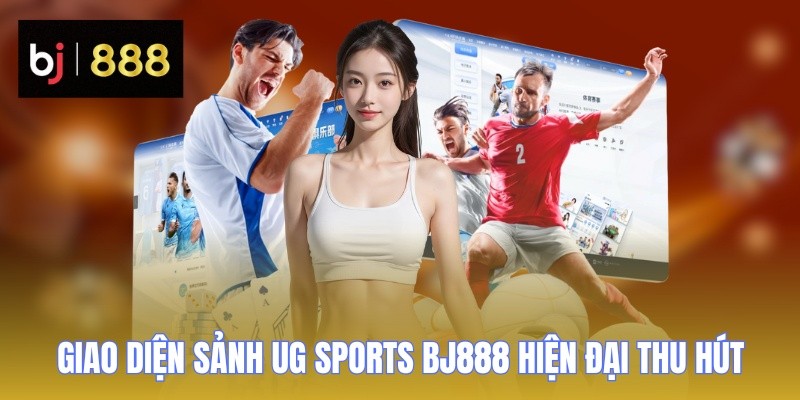 ug sports bj888 hien dai